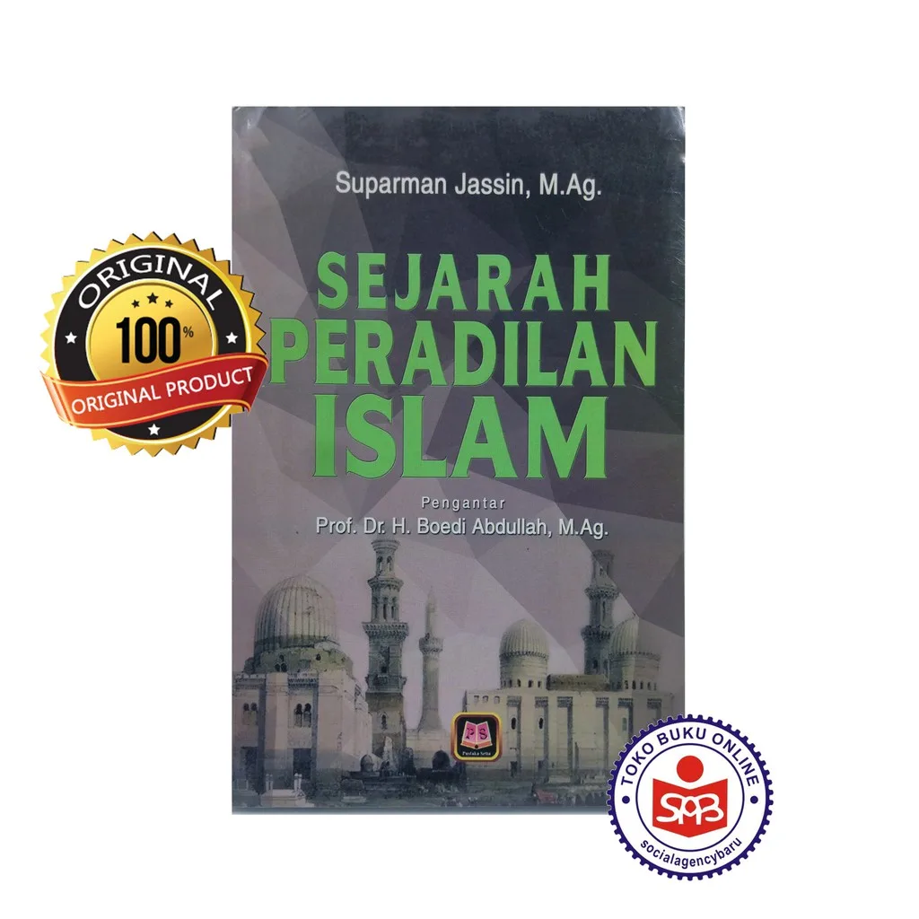 Sejarah Peradilan Islam - Suparman Jassin