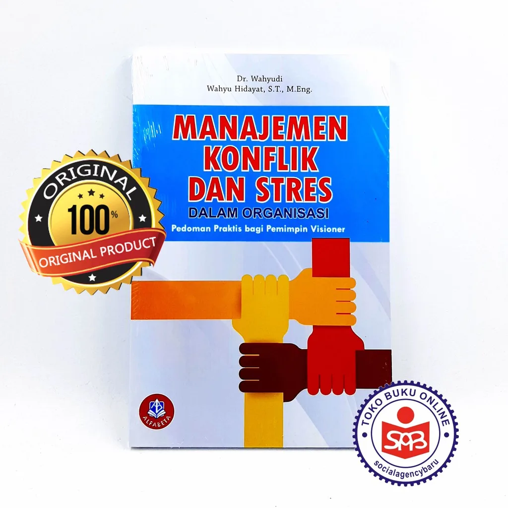 Manajemen Konflik Dan Stres Dalam Organisasi - Wahyudi