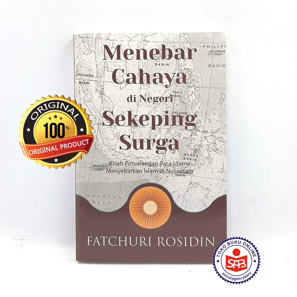 Menebar Cahaya di Negeri Sekeping Surga - Fatchuri Rosidin