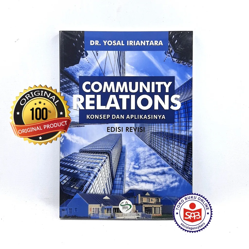 Community Relations Konsep dan Aplikasinya - Yosal Iriantara