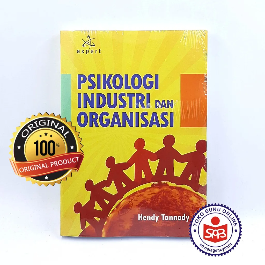 Psikologi Industri Dan Organisasi - Hendy Tannady