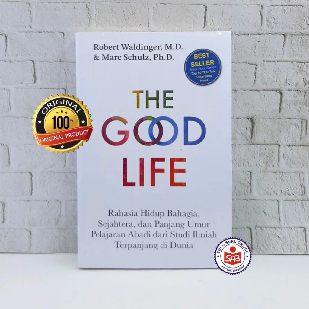 The Good Life Rahasia Hidup Bahagia - Robert Waldinger