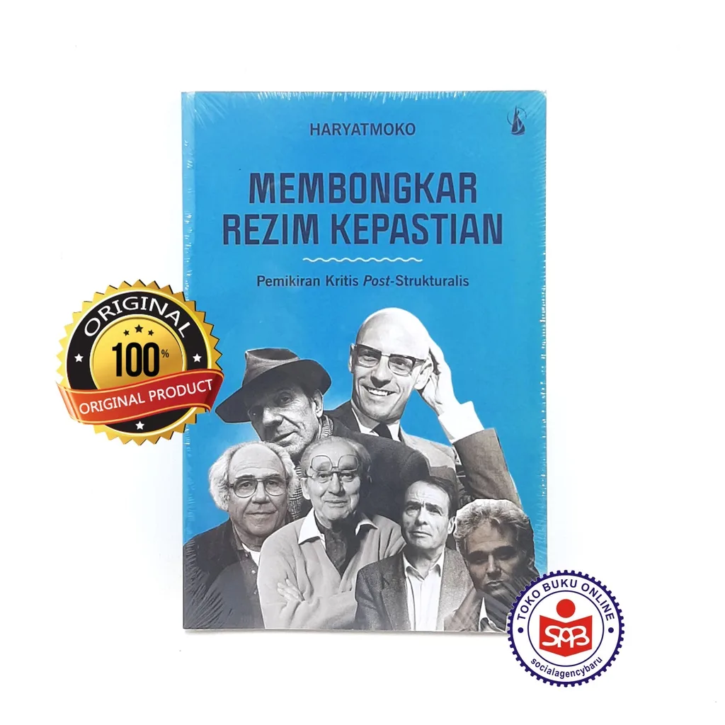 Membongkar Rezim Kepastian - Haryatmoko