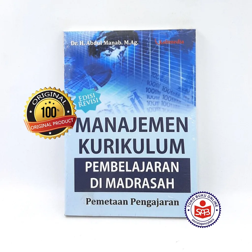 Manajemen Kurikulum Pembelajaran di Madrasah - Abdul Manab
