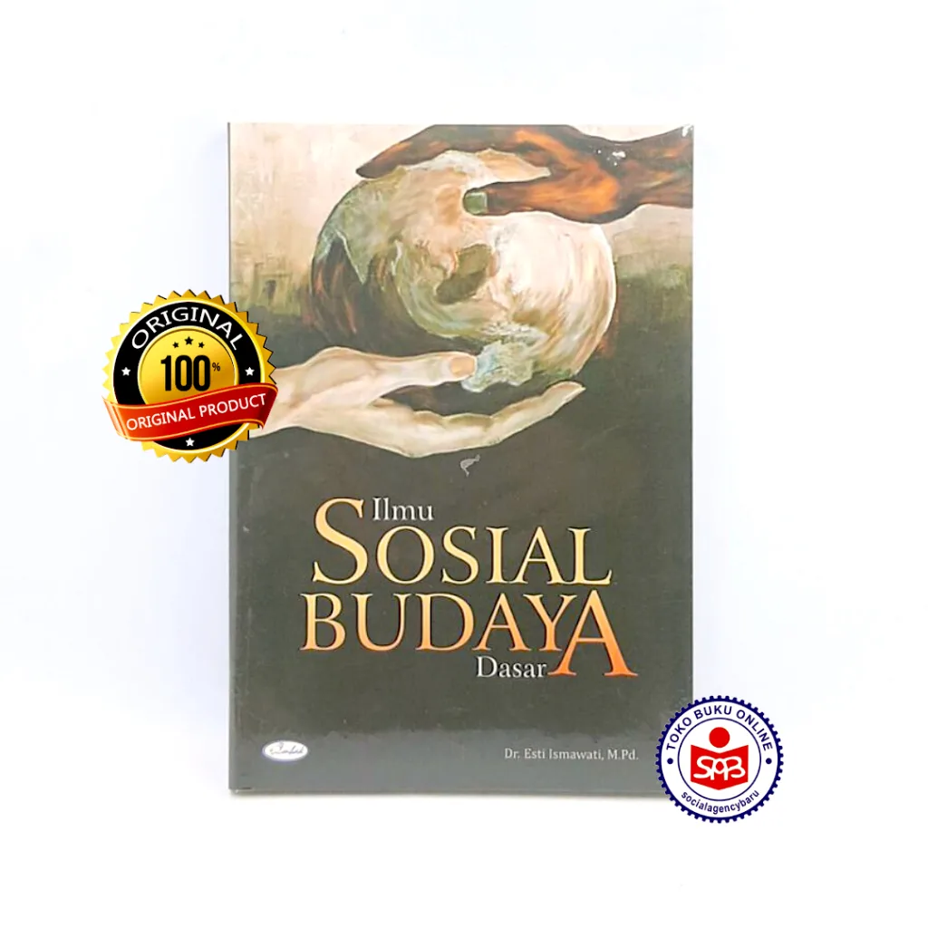 Ilmu Sosial Budaya Dasar - Esti Ismawati