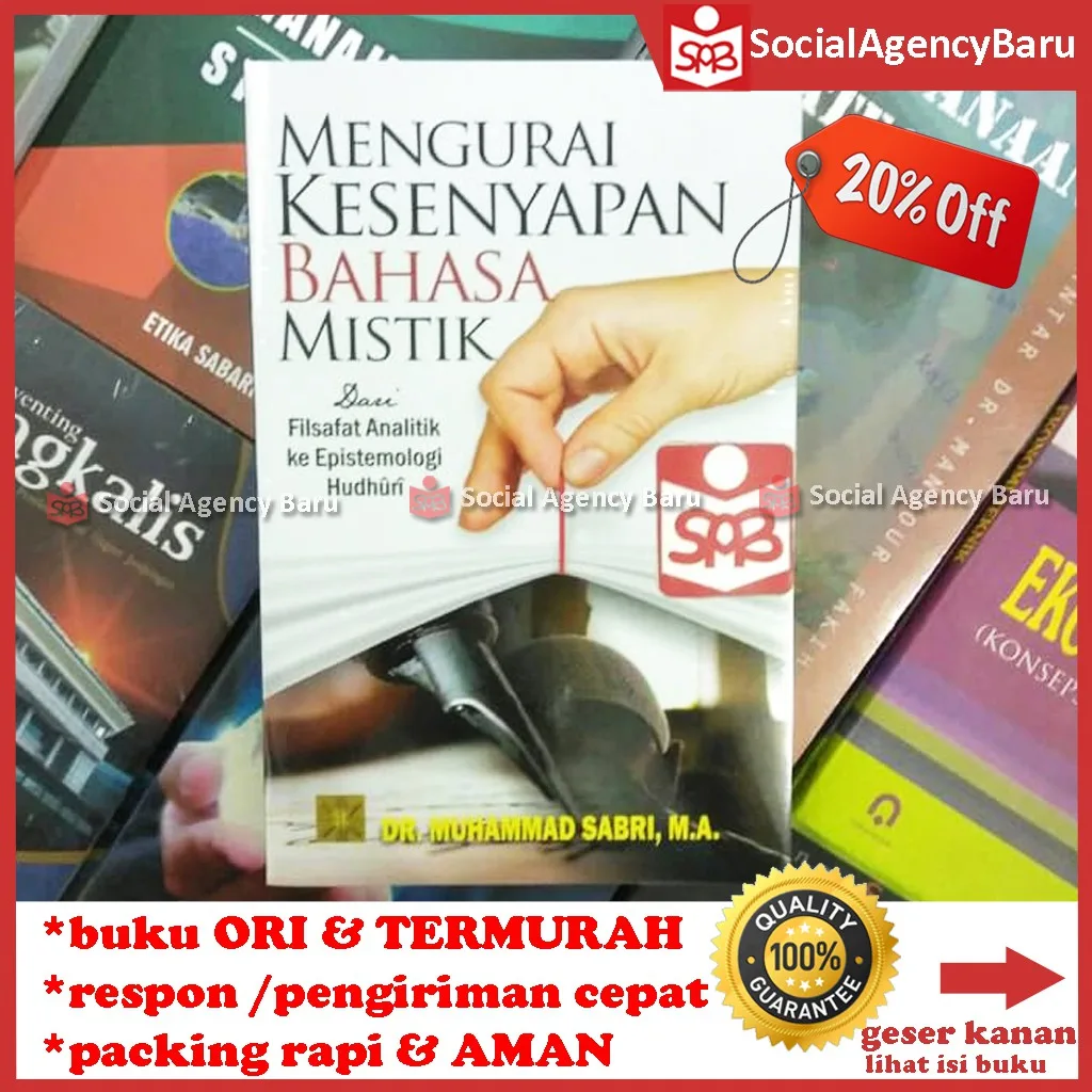 Mengurai Kesenyapan Bahasa Mistik - Muhammad Sabri