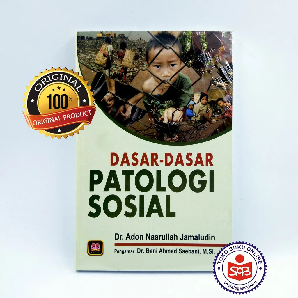 Dasar Dasar Patologi Sosial - Adon Nasrullah Jamaludin