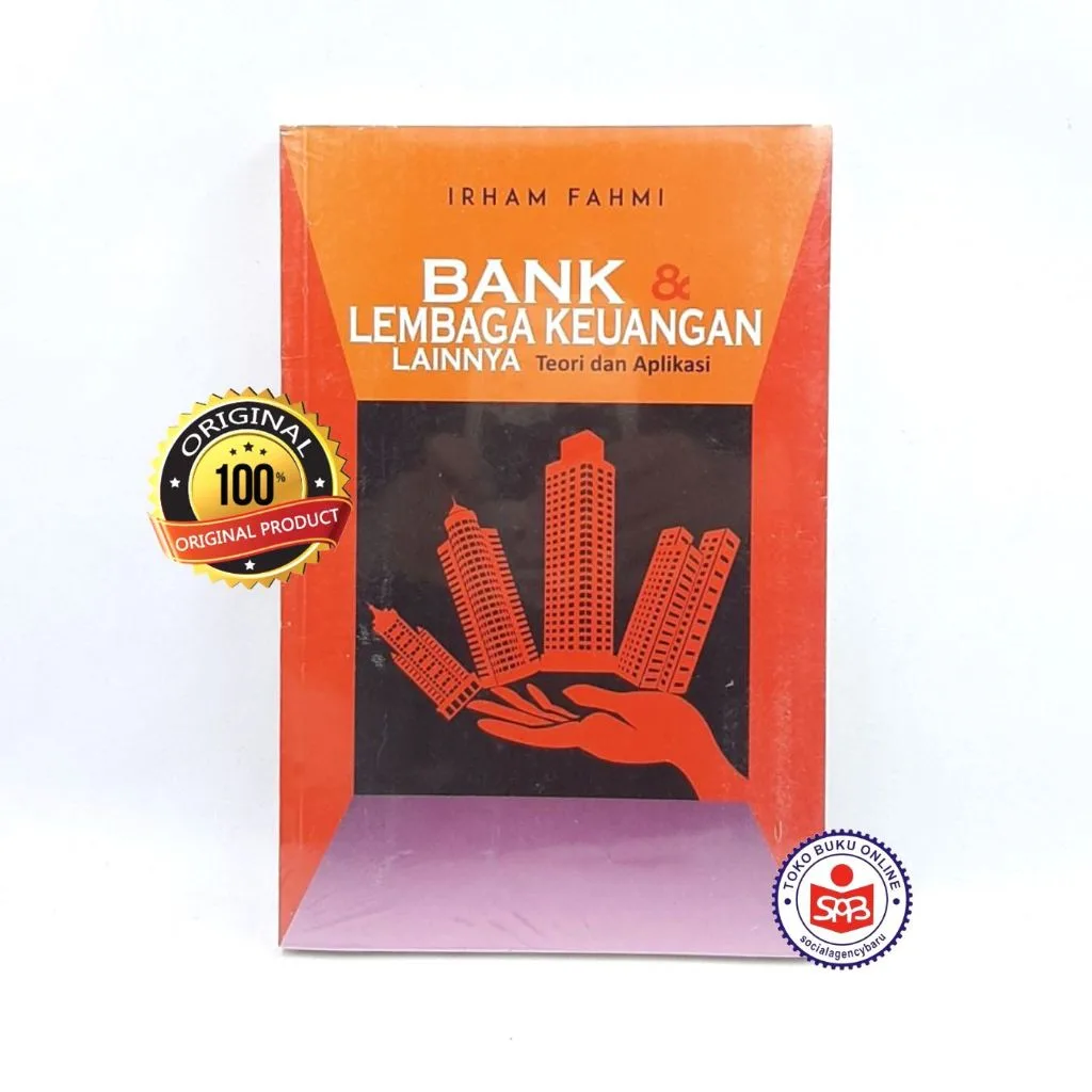 Bank dan Lembaga Keuangan Lainnya - Irham Fahmi