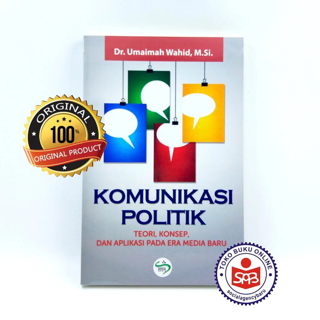 Komunikasi Politik Teori Konsep dan Aplikasi - Umaimah Wahid