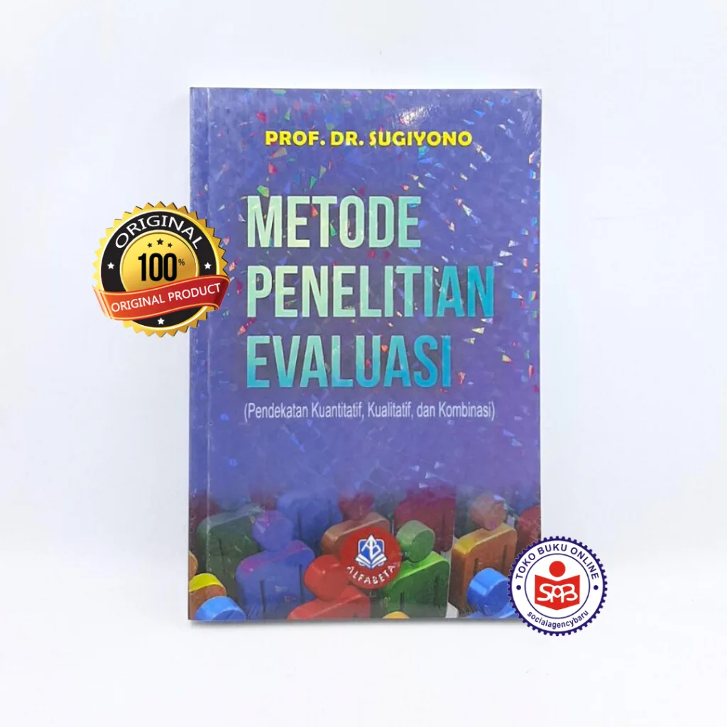 Metode Penelitian Evaluasi - Sugiyono