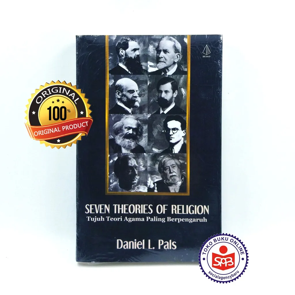 Seven Theories Of Religion Tujuh Teori Agama - Daniel L. Pals