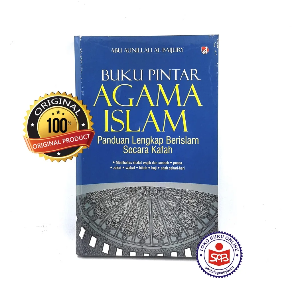 Buku Pintar Agama Islam - Abu Aunillah Al Baijury