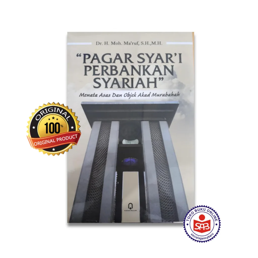 Pagar Syari Perbankan Syariah - Moh. Maruf
