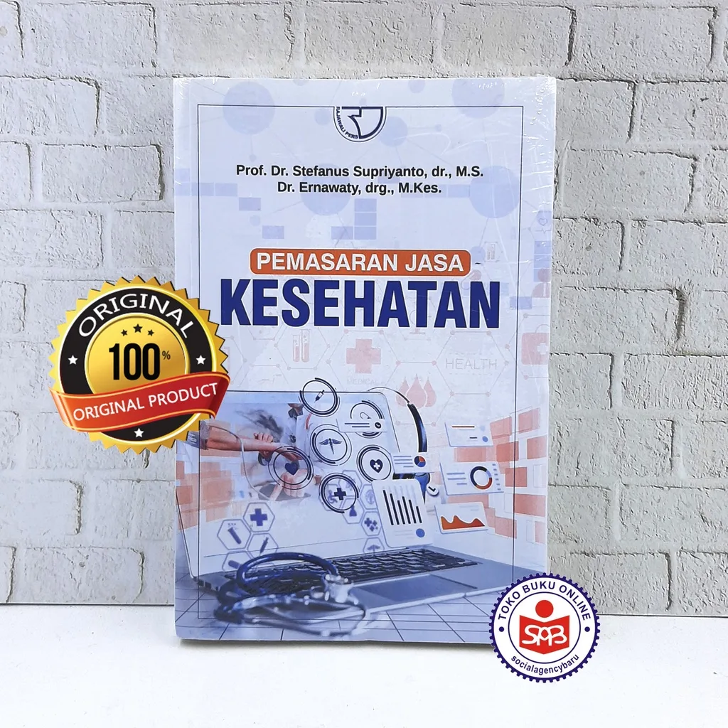 Pemasaran Jasa Kesehatan - Stefanus Supriyanto