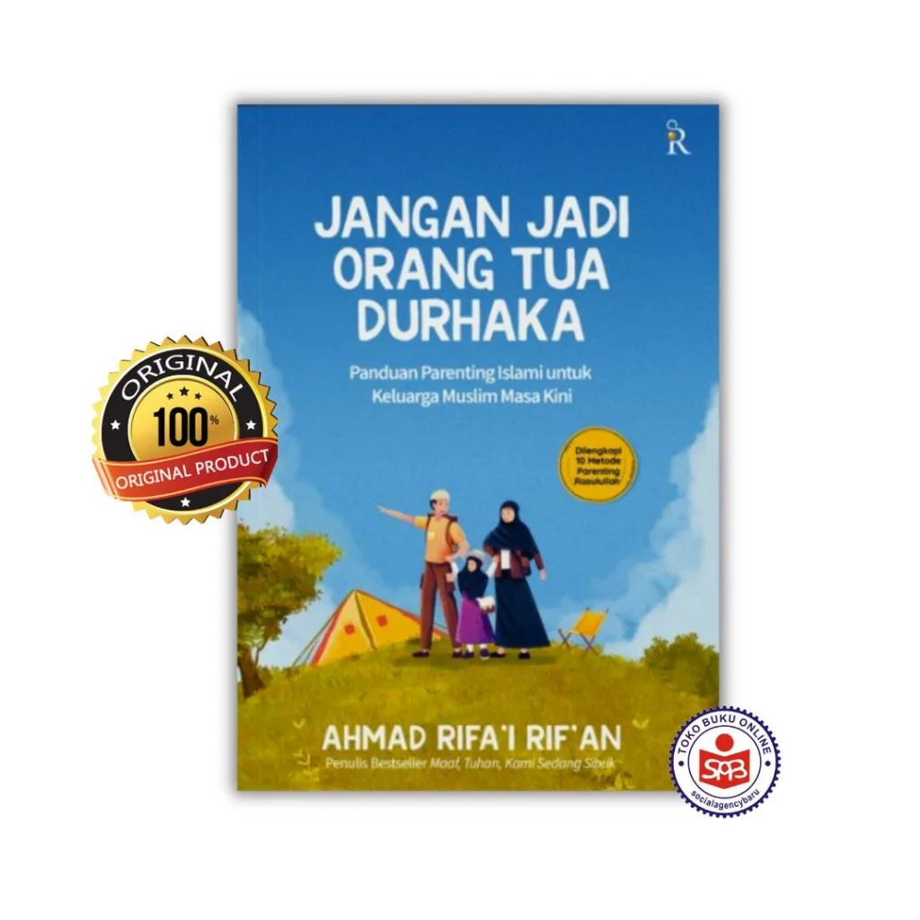 Jangan Jadi Orang Tua Durhaka - Ahmad Rifai Rifan