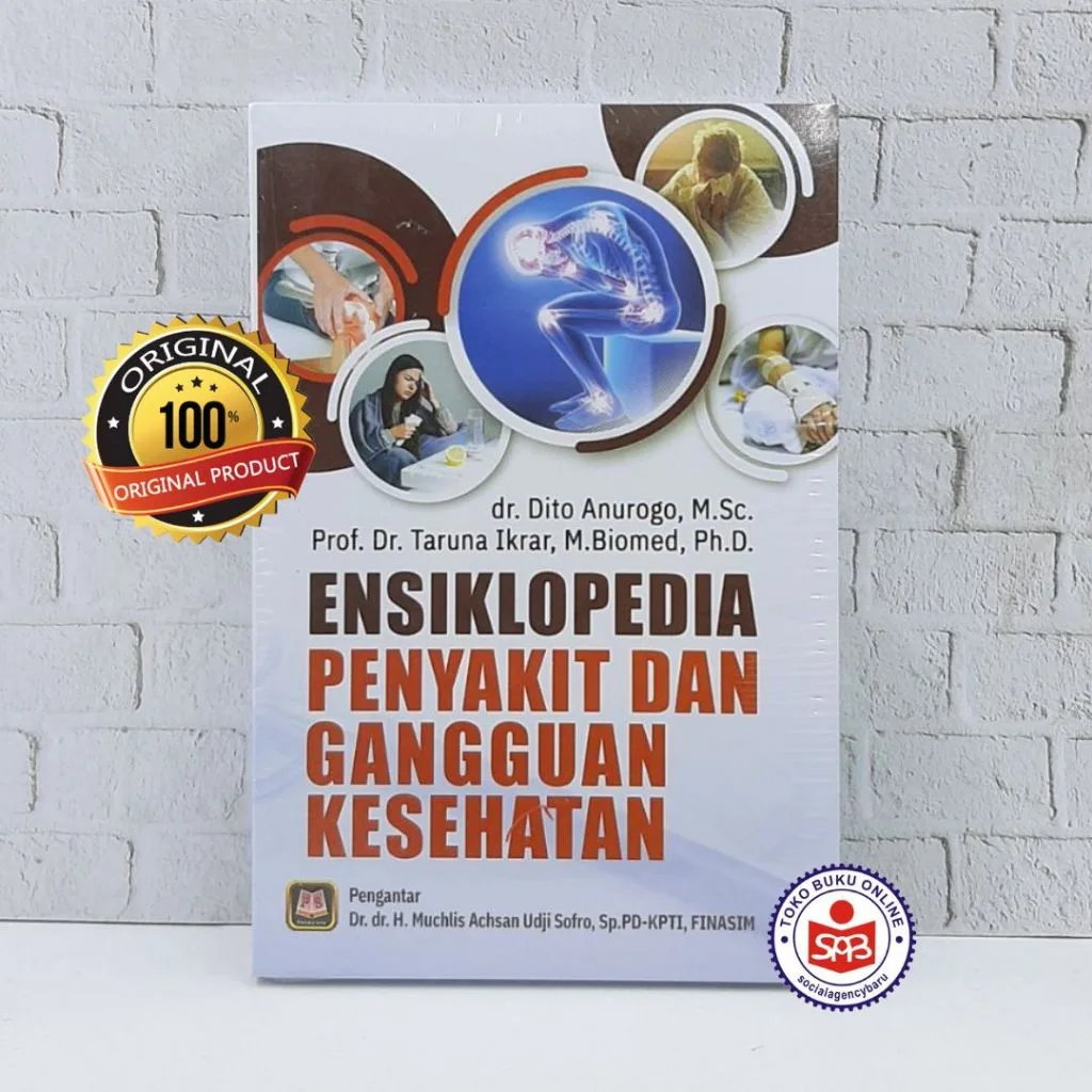 Ensiklopedia Penyakit dan Gangguan Kesehatan - Dito Anurogo