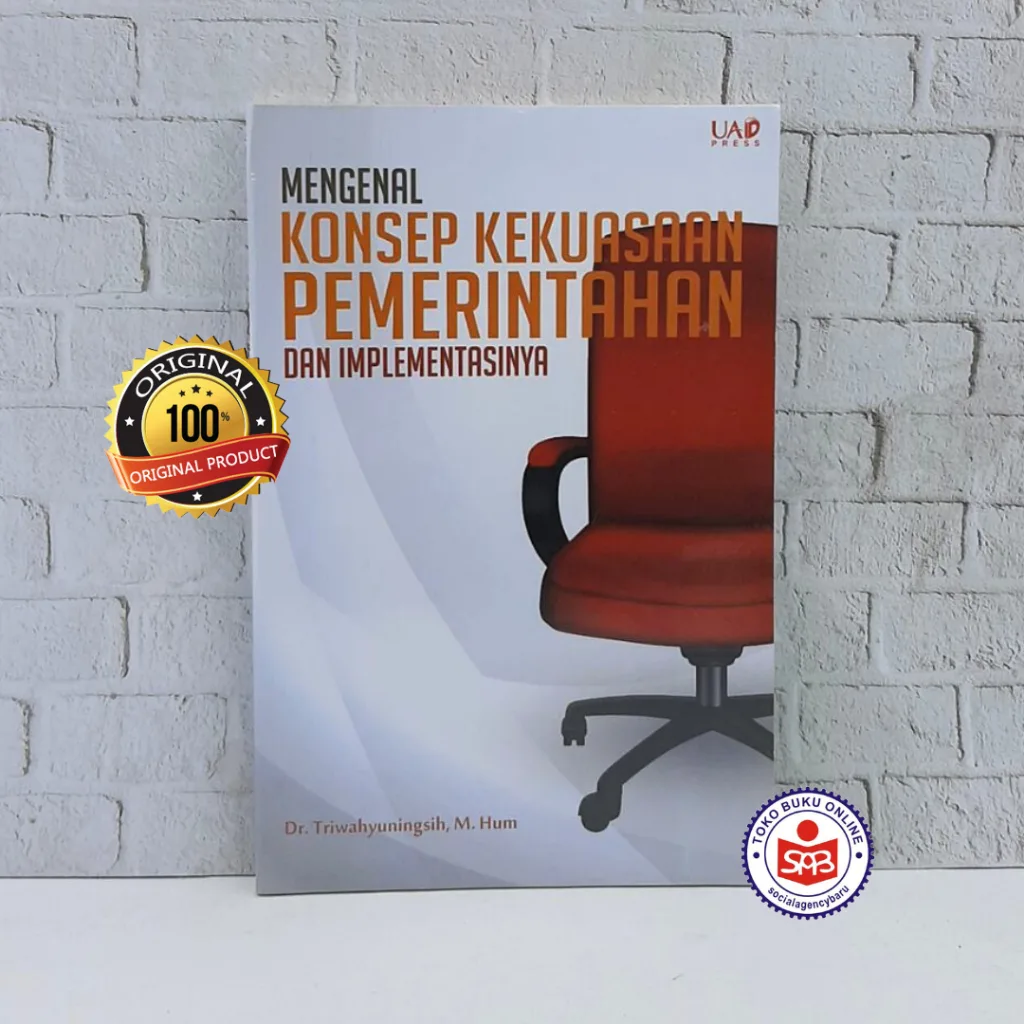 Mengenal Konsep Kekuasaan Pemerintahan - Triwahyuningsih