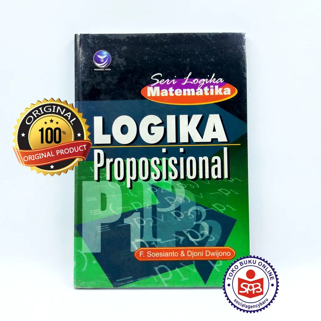 Seri Logika Matematika Logika Proposisional - F Soesianto