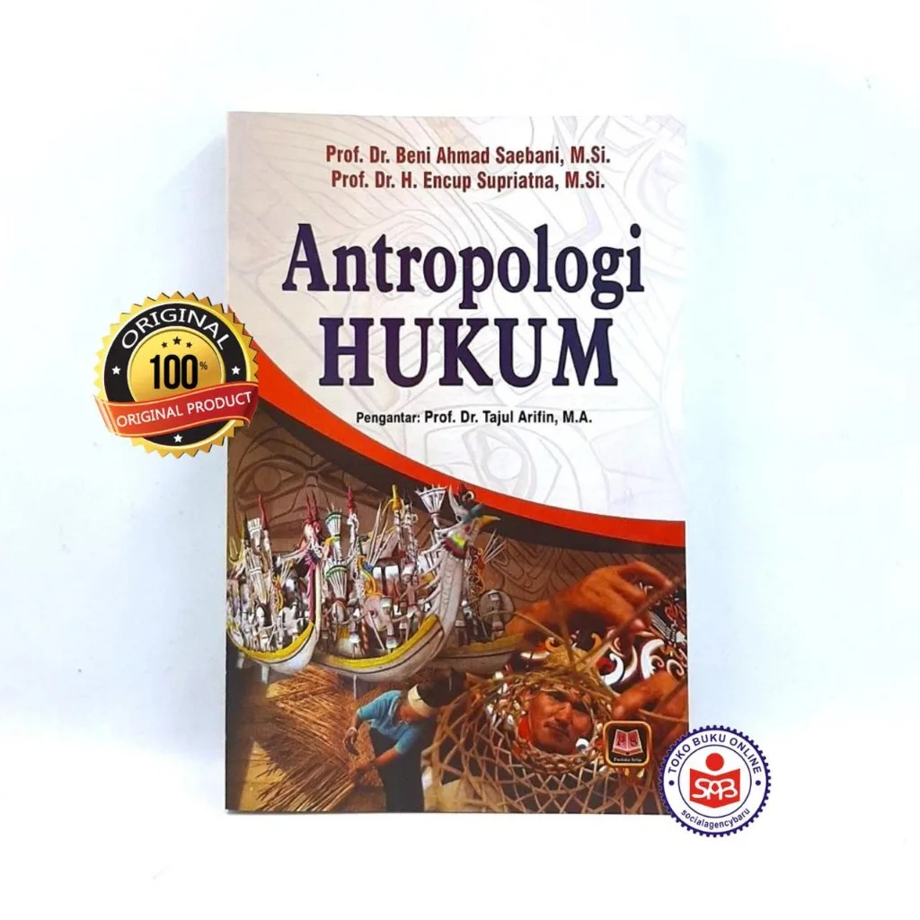 Antropologi Hukum - Beni Ahmad Saebani