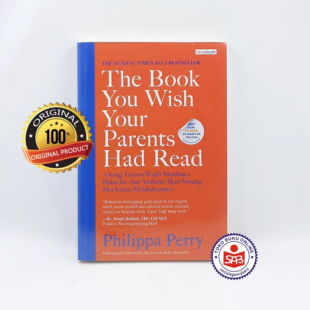 The Book You Wish Your Parents Had Read - Philippa Perry