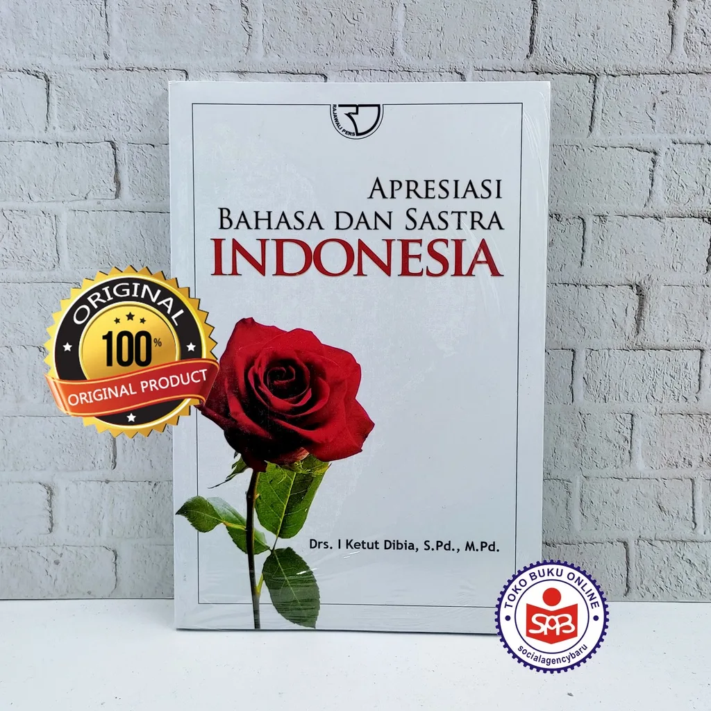 Apresiasi Bahasa dan Sastra Indonesia - I Ketut Dibia