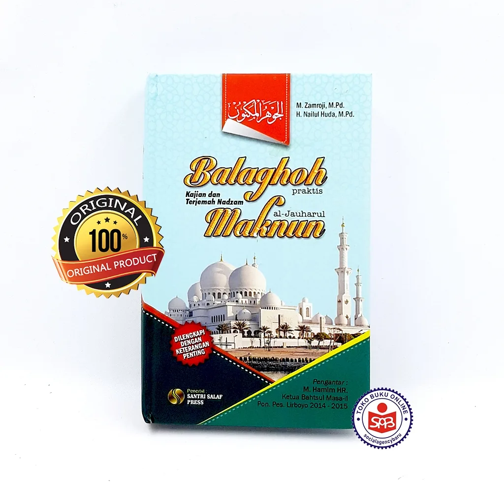 Balaghoh Praktis Kajian Terjemah Nadzam Al Jauharul Maknun - Zamroji
