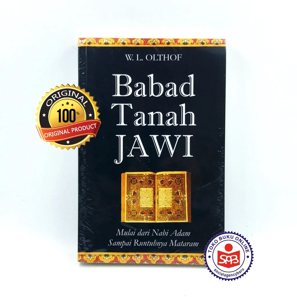 Babad Tanah Jawi Mulai Dari Nabi Adam Sampai Runtuhnya Mataram Edisi Softcover