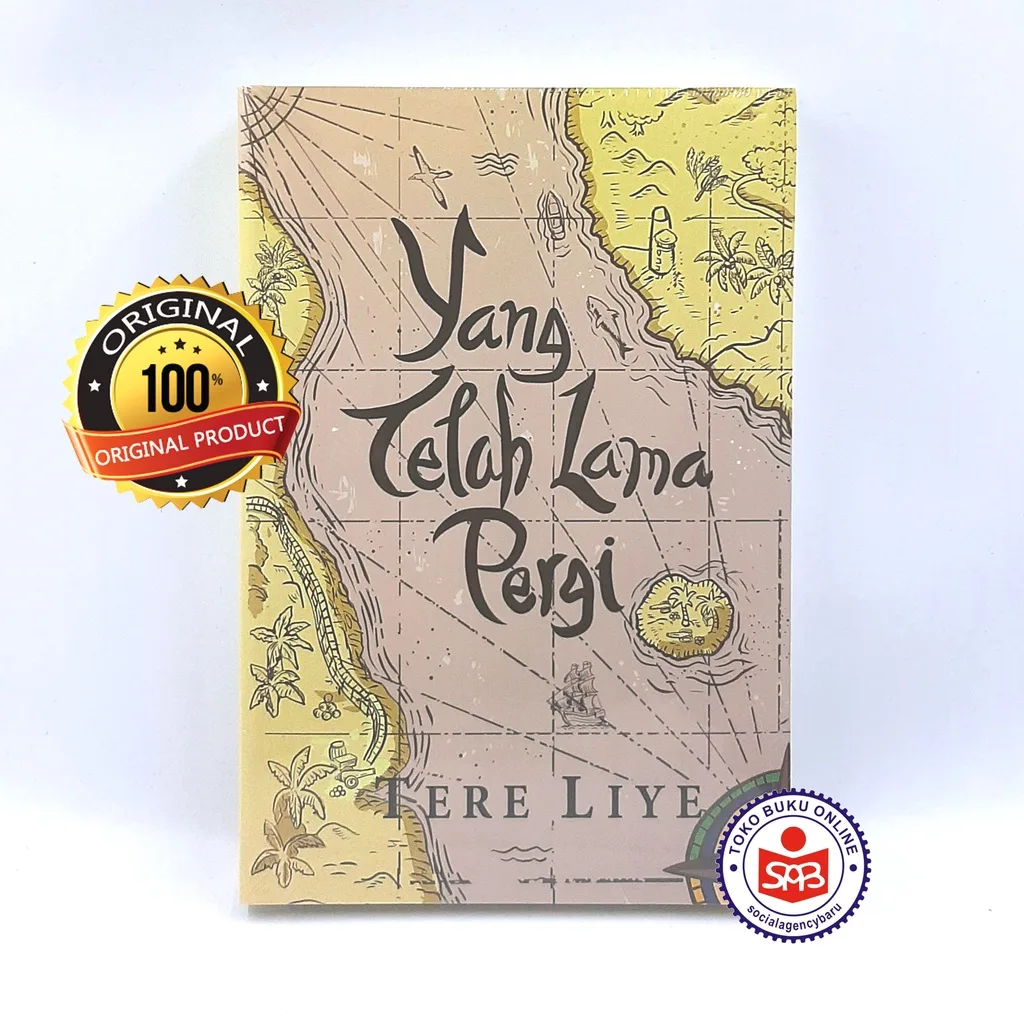 Yang Telah Lama Pergi - Tere Liye