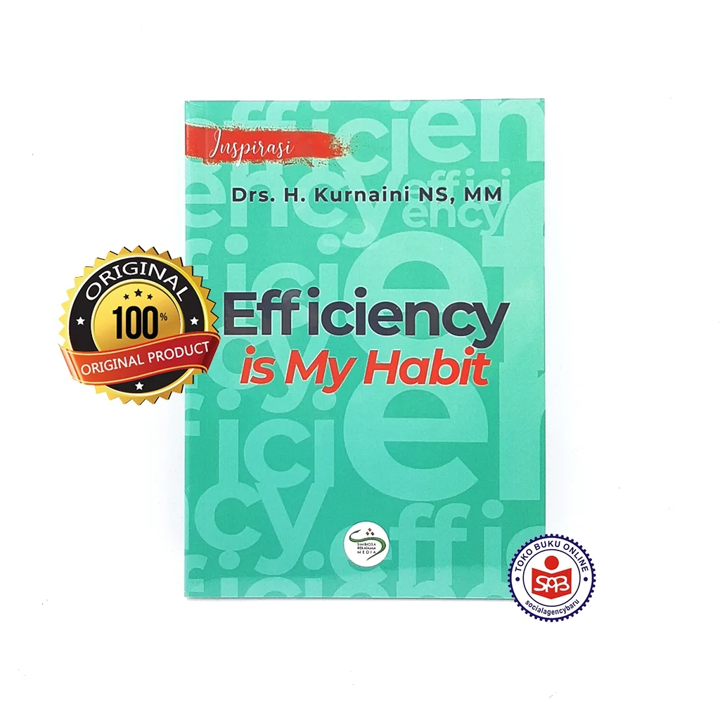 Efficiency is My Habit - Kurnaini
