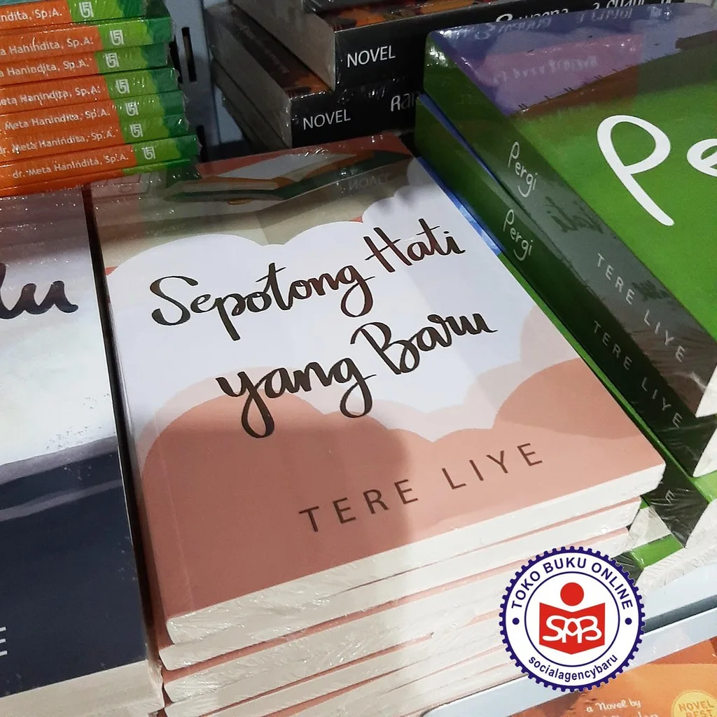 Sepotong Hati yang Baru - Tere Liye