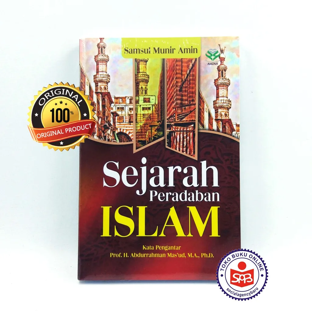 Sejarah Peradaban Islam - Samsul Munir Amin