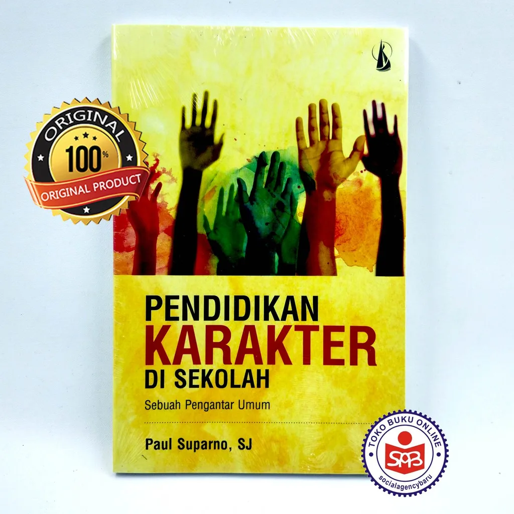 Pendidikan Karakter Di Sekolah Sebuah Pengantar Umum - Paul Suparno