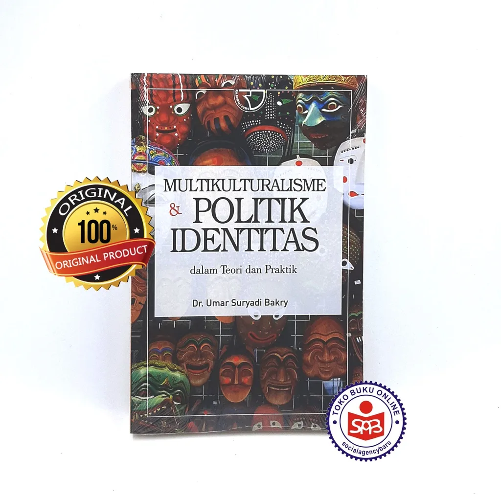Multikulturalisme dan Politik Identitas - Umar Suryadi Bakry