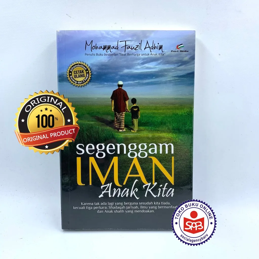 Segenggam Iman Anak Kita - Mohammad Fauzil Adhim