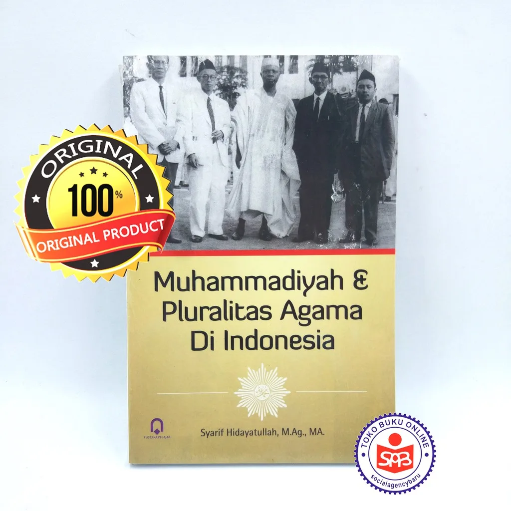 Muhammadiyah Dan Pluralitas Agama Di Indonesia - Syarif Hidayatullah
