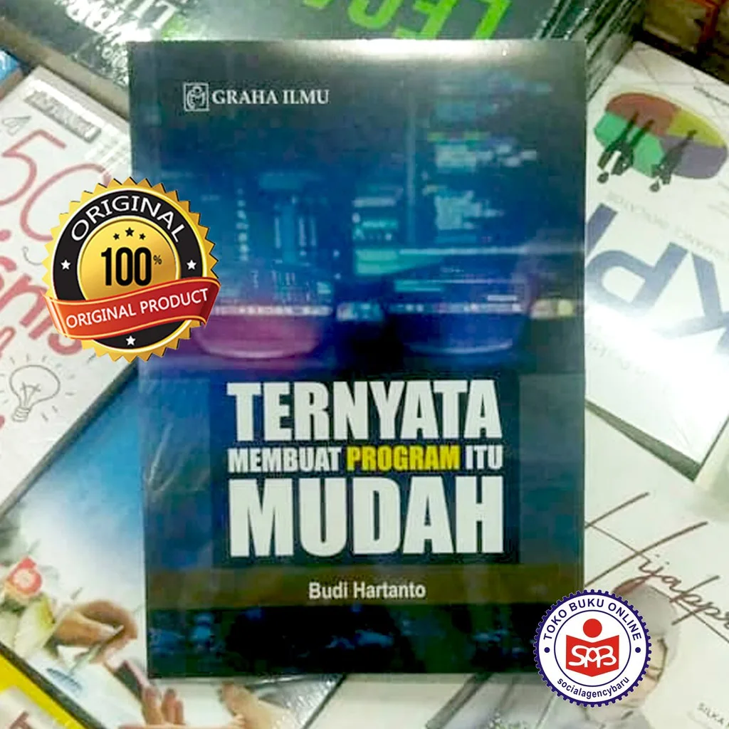 Ternyata Membuat Program Itu Mudah - Budi Hartanto