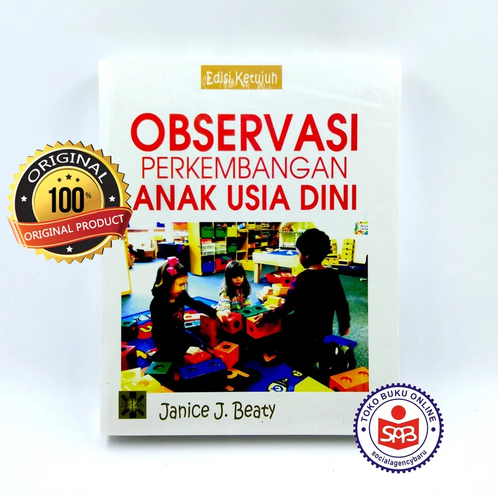 Observasi Perkembangan Anak Usia Dini Edisi 7 - Janice J. Beaty