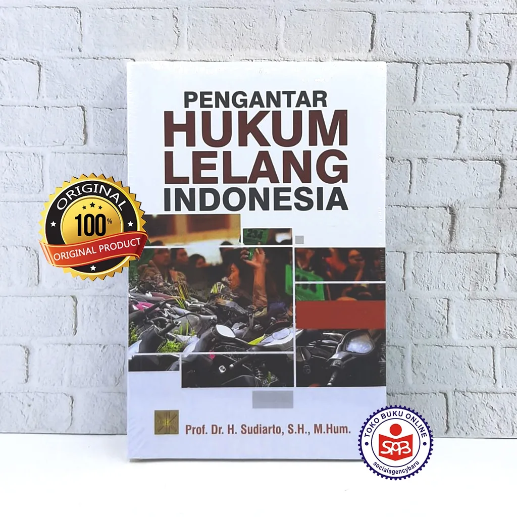 Pengantar Hukum Lelang Indonesia - Sudiarto