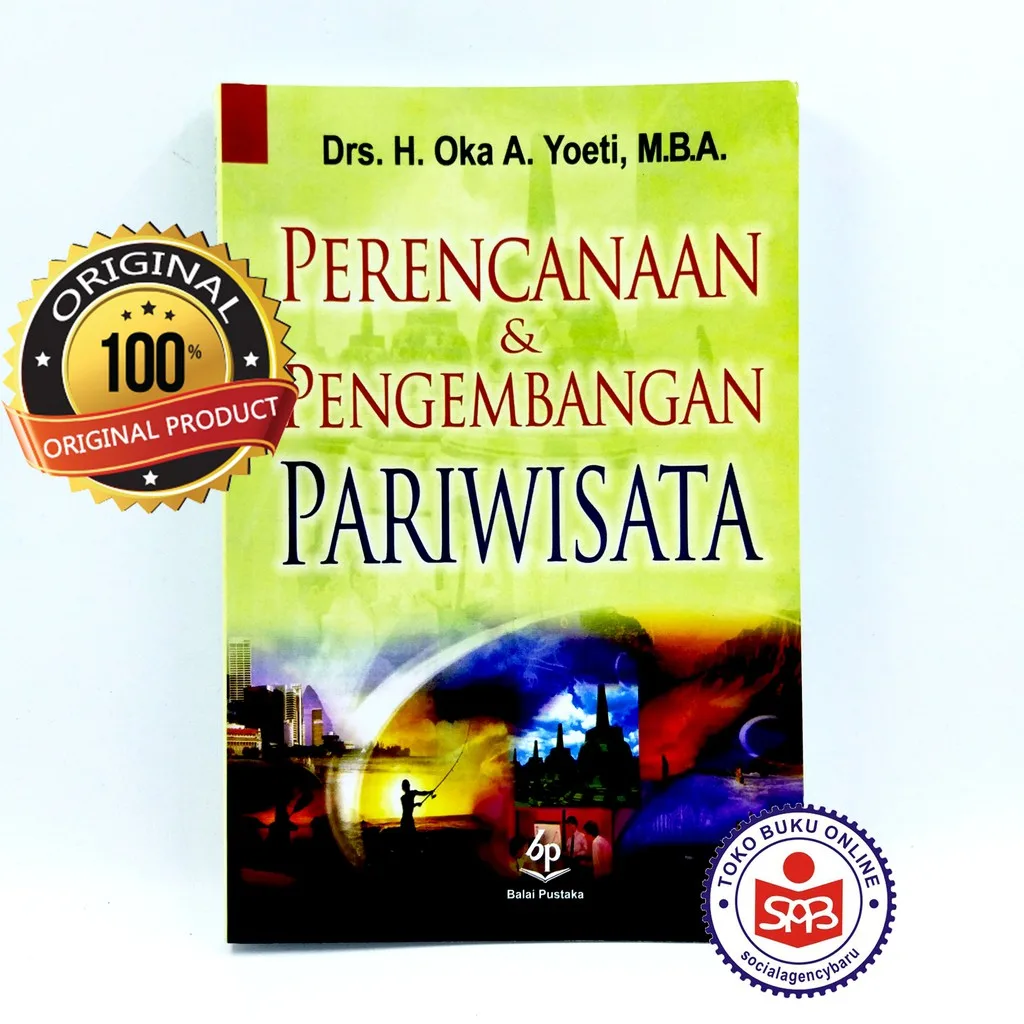Perencanaan Dan Pengembangan Pariwisata - Oka A Yeti
