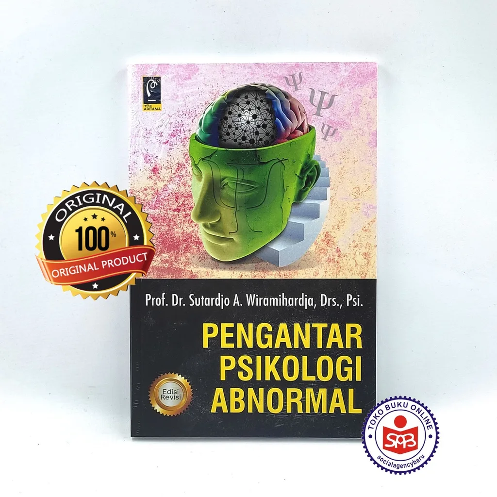 Pengantar Psikologi Abnormal - Sutardjo A. Wiramihardja