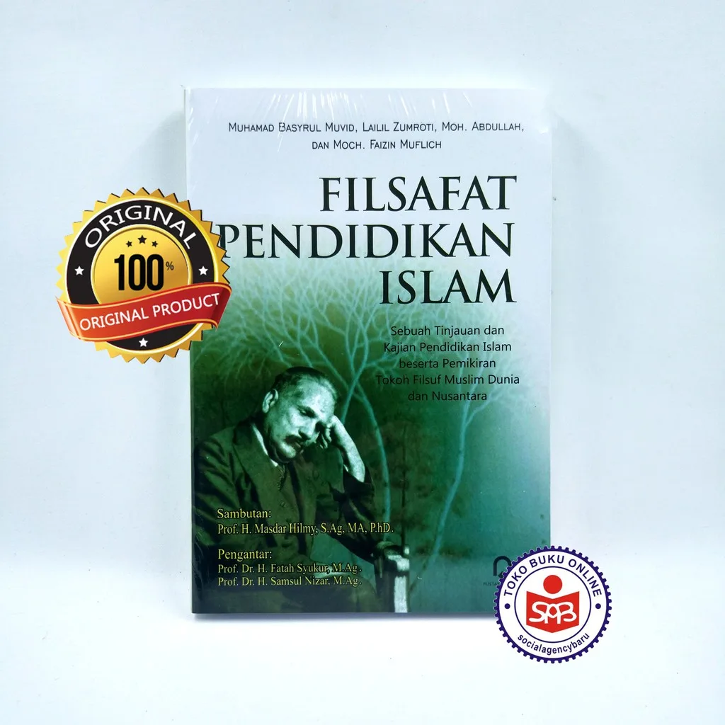 Filsafat Pendidikan Islam - Muhamad Basyrul Muvid