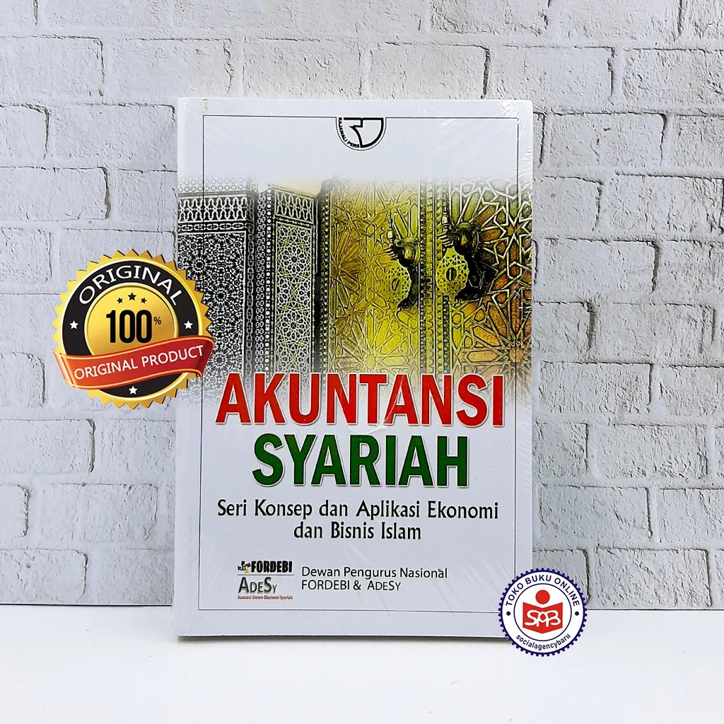 Akuntansi Syariah Seri Konsep dan Aplikasi Ekonomi - FORDEBI ADESY