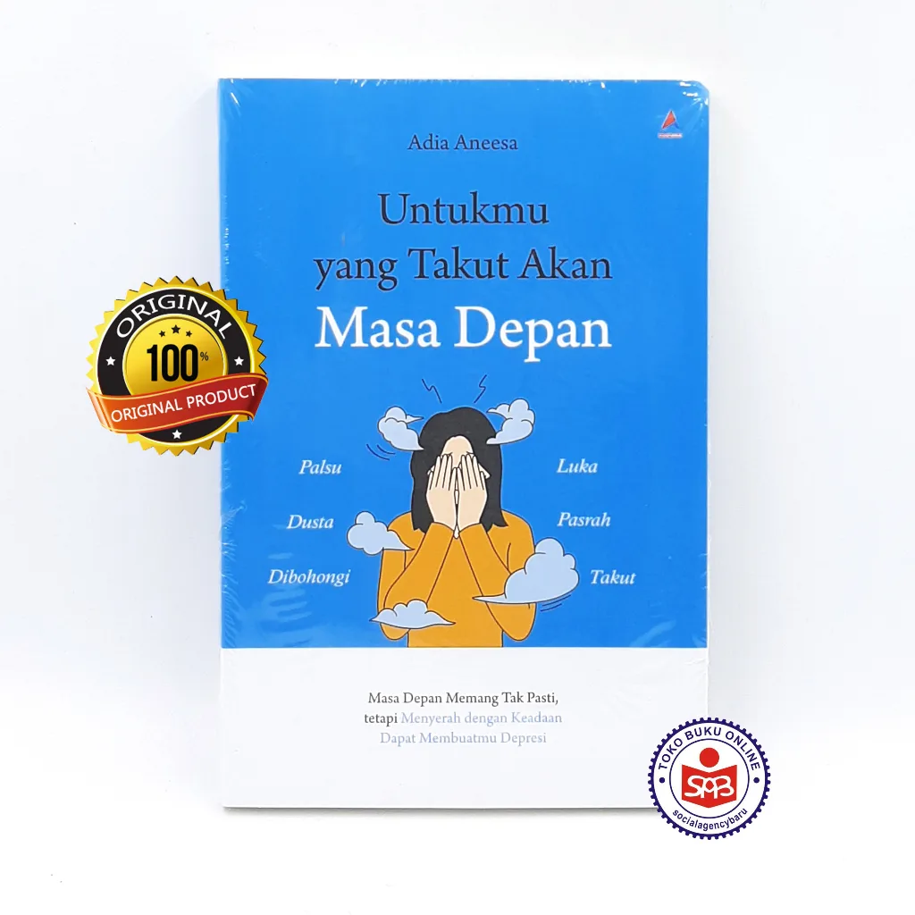 Untukmu yang Takut Akan Masa Depan - Adia Aneesa