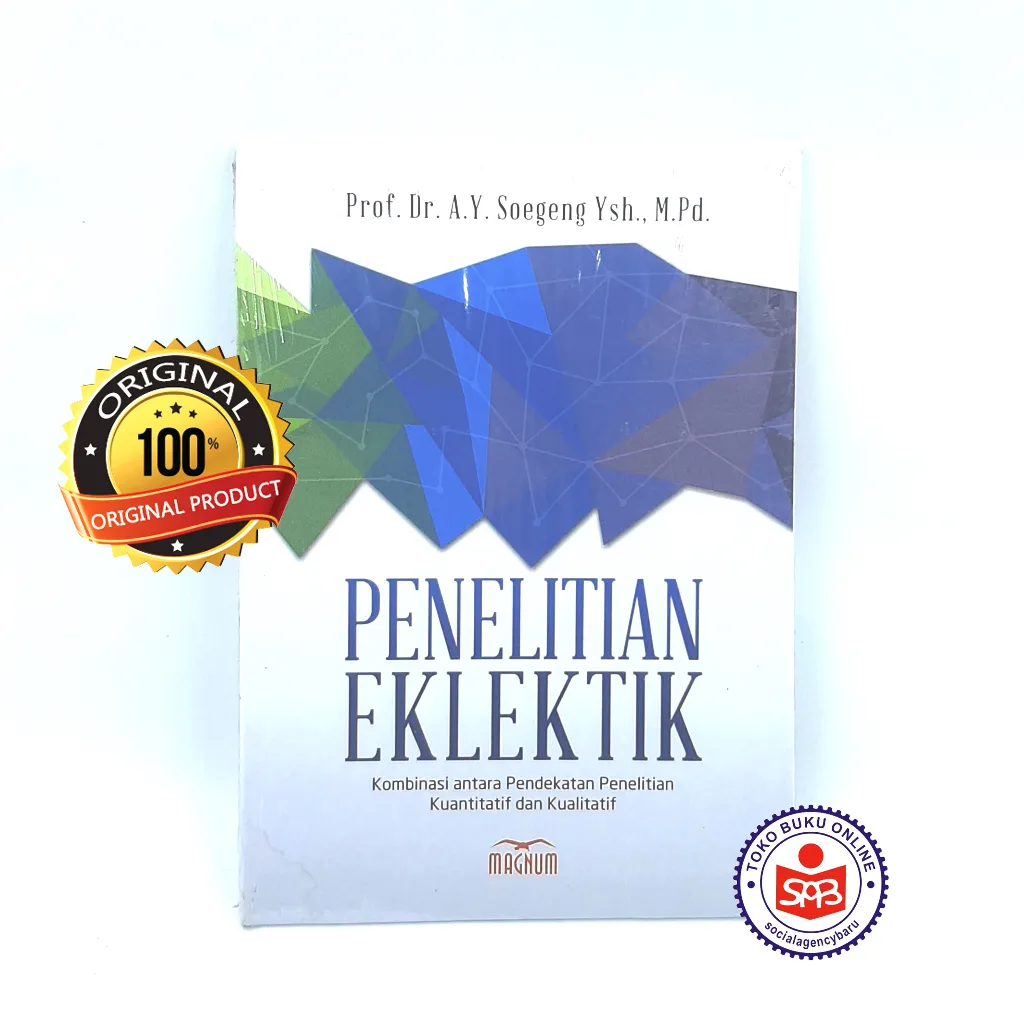 Penelitian Eklektik Kombinasi - Soegeng