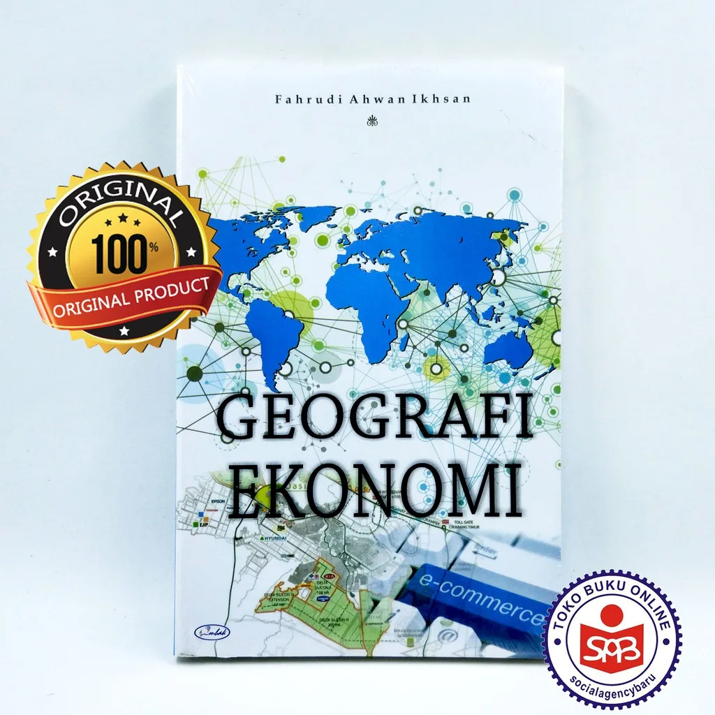Geografi Ekonomi - Fahrudi Ahwan Ikhsan