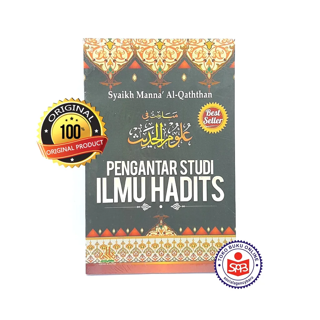 Pengantar Studi Ilmu Hadits - Syaikh Manna Al Qaththan