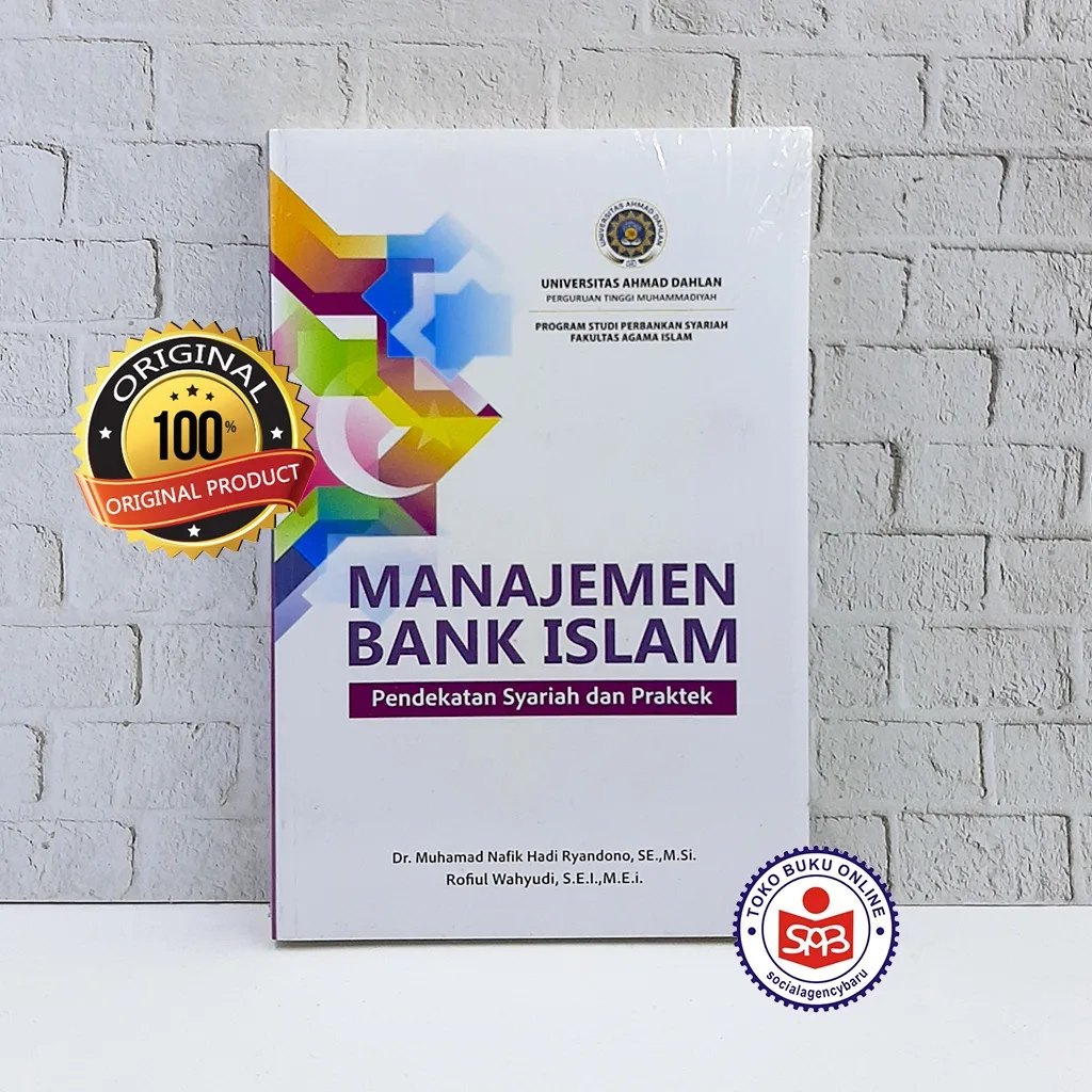 Manajemen Bank Islam Pendekatan Syariah dan Praktek - Muhamad Nafik