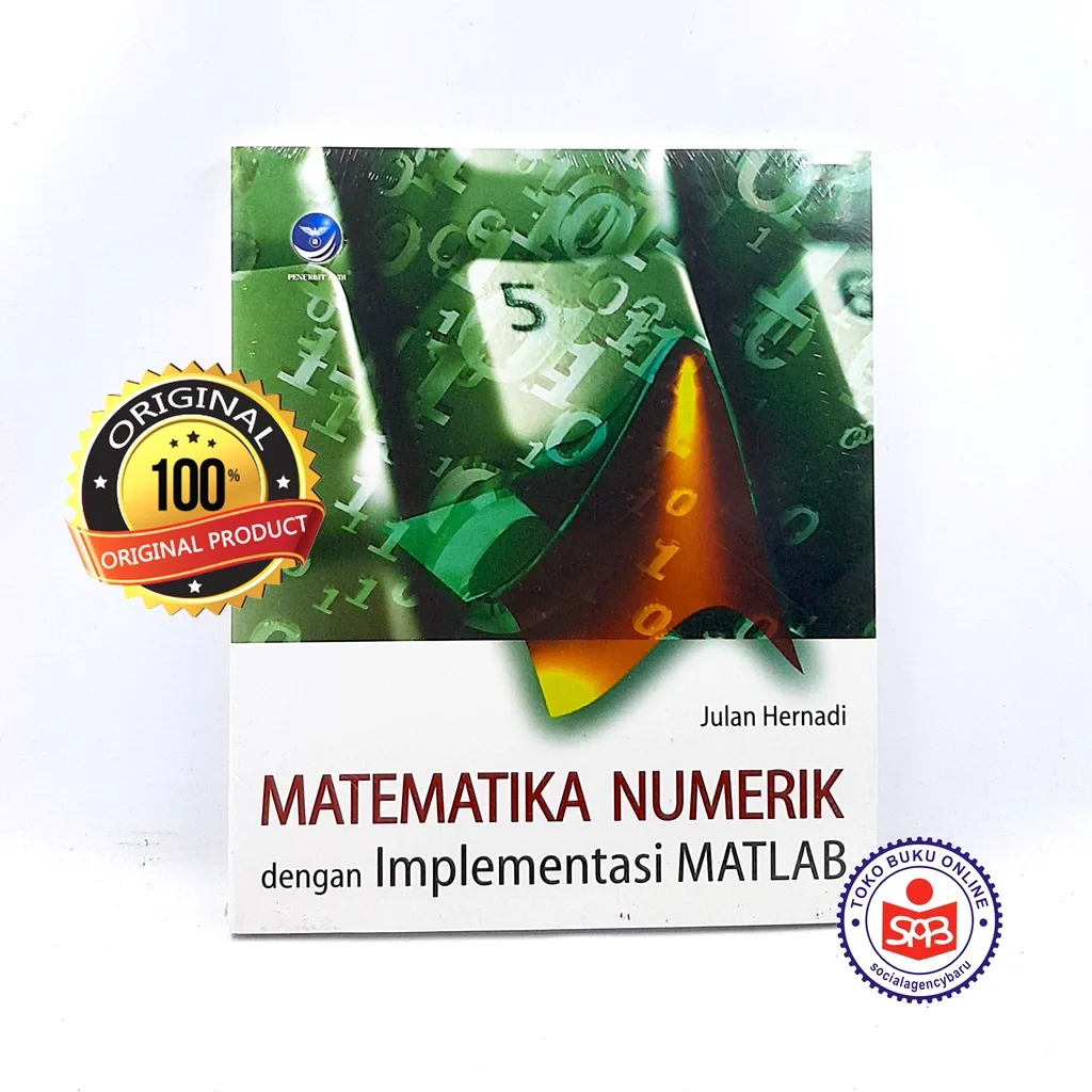 Matematika Numerik dengan Implementasi MATLAB - Julan Hernadi