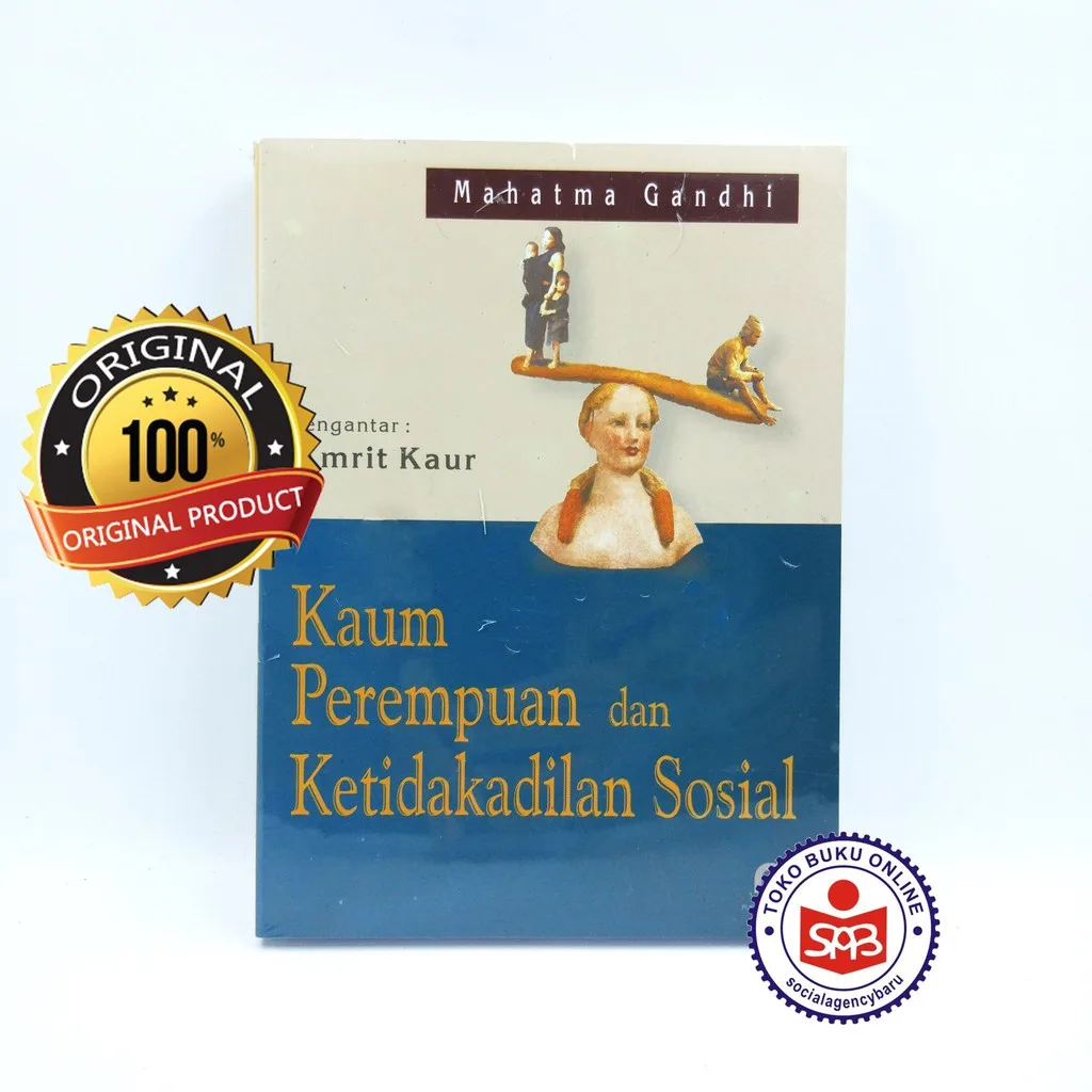 Kaum Perempuan dan Ketidakadilan Sosial - Mahatma Gandhi