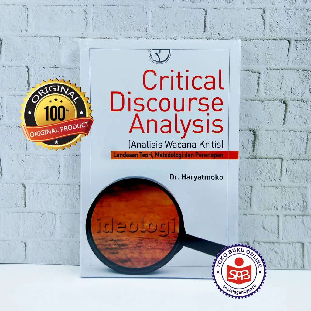 Critical Discourse Analysis (Analisis Wacana Kritis) - Haryatmoko